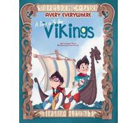 Clarissa Corradin A Day with the Vikings (Copertina rigida) Avery Everywhere