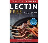 Clarissa Fleming Lectin Free Cookbook (Tascabile)