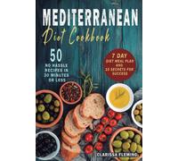 Clarissa Fleming Mediterranean Diet Cookbook (Tascabile)