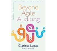 Clarissa Lucas Beyond Agile Auditing (Tascabile)