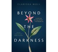 Clarissa Moll Beyond the Darkness (Tascabile)