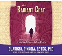 Clarissa Pinkola Estes Radiant Coat (CD)