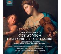 7484507 Audio Cd Giovanni Paolo Colonna - Caro Ardore, Sacro Amore