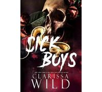 Clarissa Wild Sick Boys (Tascabile) Spine Ridge University