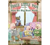 Clarissa Willis The Three Little Pigs and the Not So Big Bad (Copertina rigida)