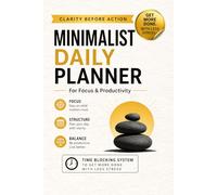Clarity Before Action Daily Planner: A simple time-blocking system to reduce overwhelm and focus on what matters