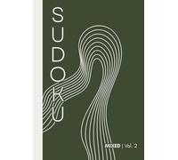 Clarity Hour Sudoku: Zen Collection, Mixed Volume 2: 100 Puzzles to Reset Your Mind