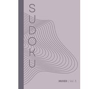 Clarity Hour Sudoku: Zen Collection, Mixed Volume 3: 100 Puzzles to Reset Your Mind