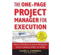 Clark A. Campbell Mike Coll The One-Page Project Manager for Execut (Tascabile)