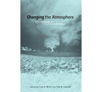 Clark A. Miller Changing the Atmosphere (Tascabile)
