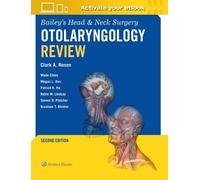 Clark A. Rosen Bailey's Head & Neck Surgery Otolaryngology Review: P (Tascabile)