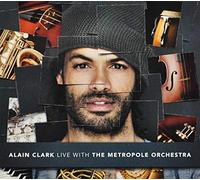 CLARK, ALAIN - LIVE WITH THE METROPOLE..