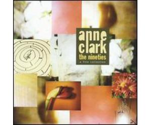 Clark, Anne - Best Of/The Nineties A Fine Collection
