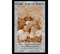 Clark Ashton Smith David E S The Complete Poetry and Translations Vo (Tascabile)