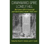 Clark Ashton Smith H P Lovecraft Dawnward Spire, Lonely Hill (Tascabile)