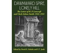 Clark Ashton Smith H P Lovecraft Dawnward Spire, Lonely Hill (Tascabile)