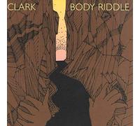 Clark - Body Riddle