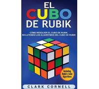 Clark Cornell Cornell Clark El cubo de Rubik (Copertina rigida)