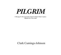 Clark Cumings Johnson Pilgrim (Tascabile)