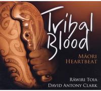 Clark David Anthony, Toia Rawiri - Tribal Blood