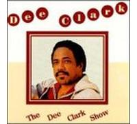 Clark, Dee - Dee Clark Show