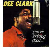 Clark Dee - You'Re Looking Good - Limited Edition