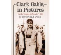 Clark Gable, in Pictures (Tascabile)