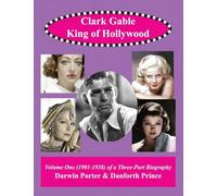 Clark Gable, The King of Hollywood