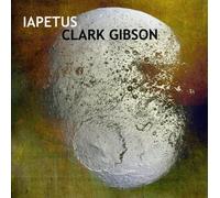 Clark Gibson Iapetus (CD)