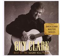 Clark, Guy - Americana Masters Series-Best Of The Sugar Hill Ye