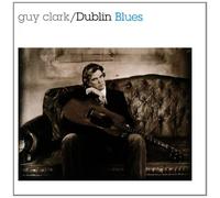 Clark,Guy - Dublin Blues