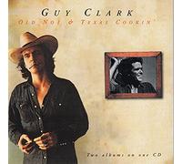 Guy Clark Old No.1 & Texas Cookin' (CD) Album