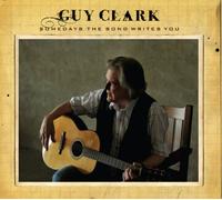 Clark, Guy - Somedays The Song Writes You