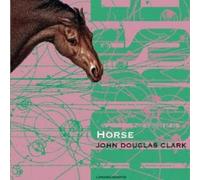 CLARK, JOHN DOUGLAS - HORSE
