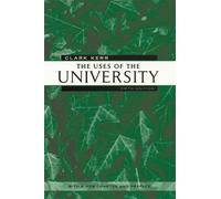 Clark Kerr The Uses of the University (Tascabile)