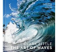 Clark Little: The Art of Waves