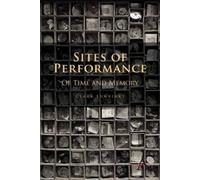 Clark Lunberry Sites of Performance (Copertina rigida)