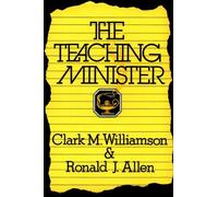 Clark M. Williamson Ronald J. Allen The Teaching Minister (Tascabile)