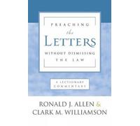 Clark M. Williamson Ronald Preaching the Letters without Dismissing (Tascabile)