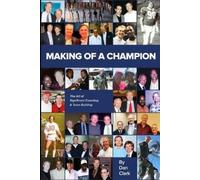 Clark Making Of A Champion (Tascabile)