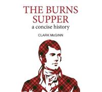 Clark McGinn The Burns Supper (Tascabile)