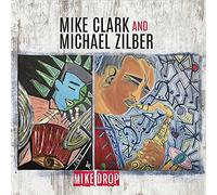 Clark, Mike/ Zilber, Michael - Mike Drop