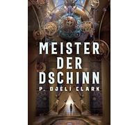 Clark P. Djèlí Meister der Dschinn (Gewinner des Nebula Awar (Copertina rigida)