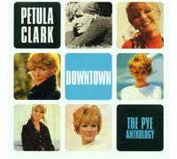 Clark,Petula - Downtown the Pye Anthology