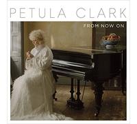 Clark Petula - From Now On