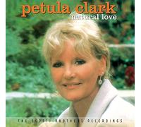 Clark Petula - Natural Love - The Scotti Brothers Recordings