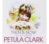 Clark, Petula - Then & Now: The Very Best Of