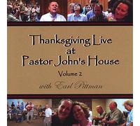 Clark/Pittman - Vol. 2-Thanksgiving Live At Pastor John's House