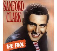 Clark, Sanford - Fool