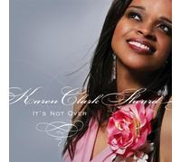 Clark-Sheard Karen - It's Not Over